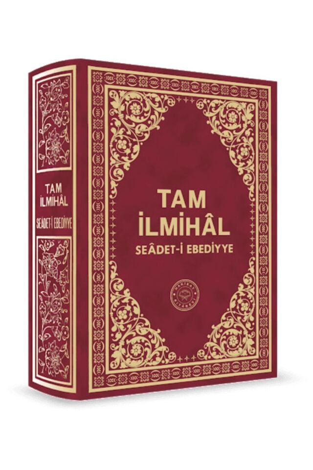 Tam Ilmihal Se`âdet-i Ebediyye