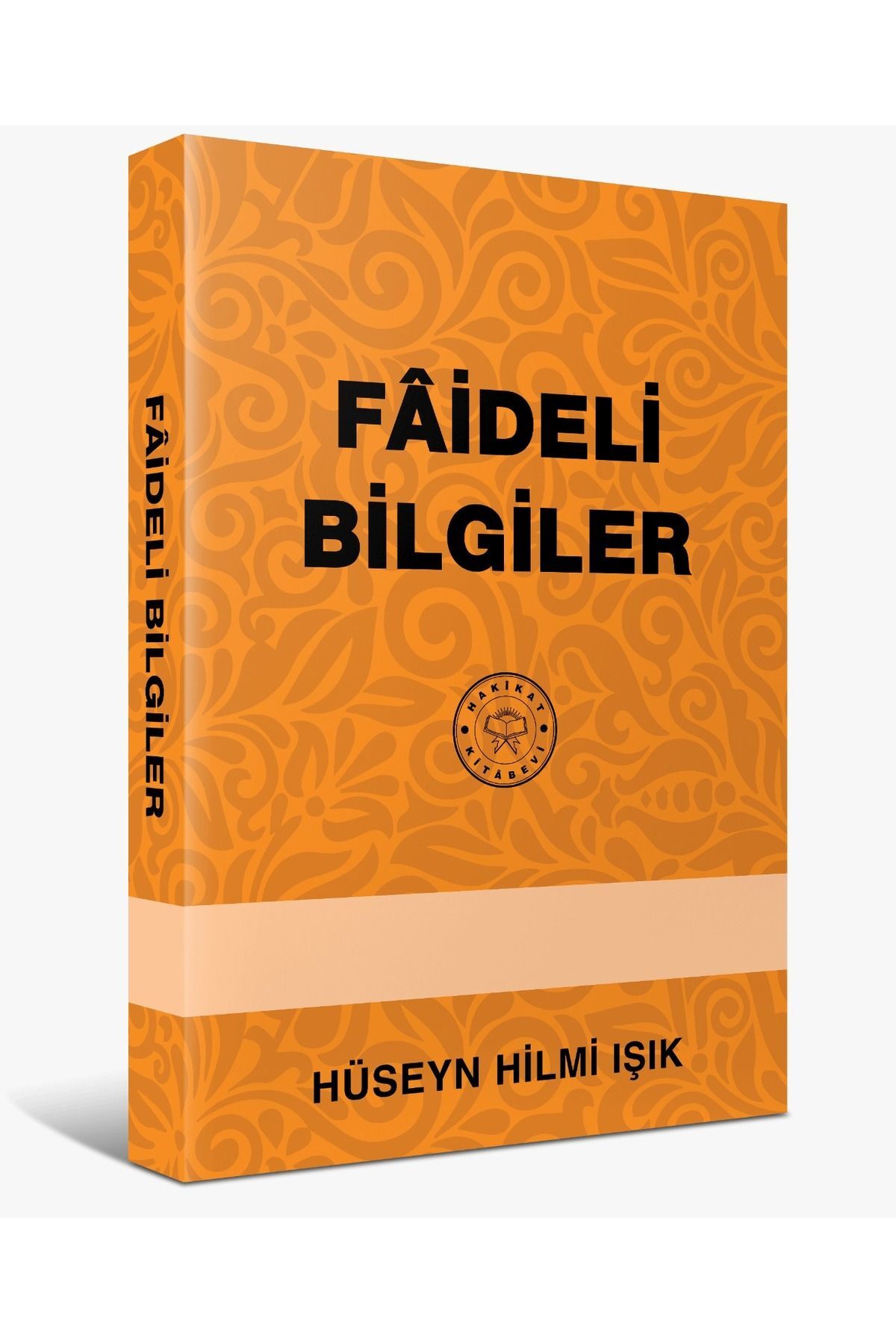 Faideli Bilgiler - Hüseyin Hilmi Işık